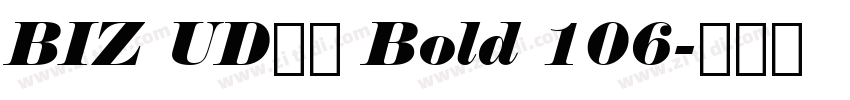 BIZ UD明朝 Bold 106字体转换